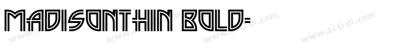 MadisonThin Bold字体转换